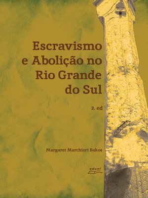 cover image of Escravismo e abolição no Rio Grande do Sul